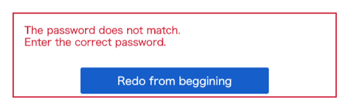 In case you enter the incorrect password